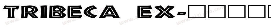 Tribeca Ex字体转换